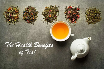 The Health Benefits of Tea!